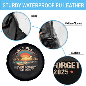 Gulf Of Mexico Spare Tire Cover Never Forget 1915 - 2025 Coast Texas Alabama Mississippi Florida Beach TS10 Print Your Wear