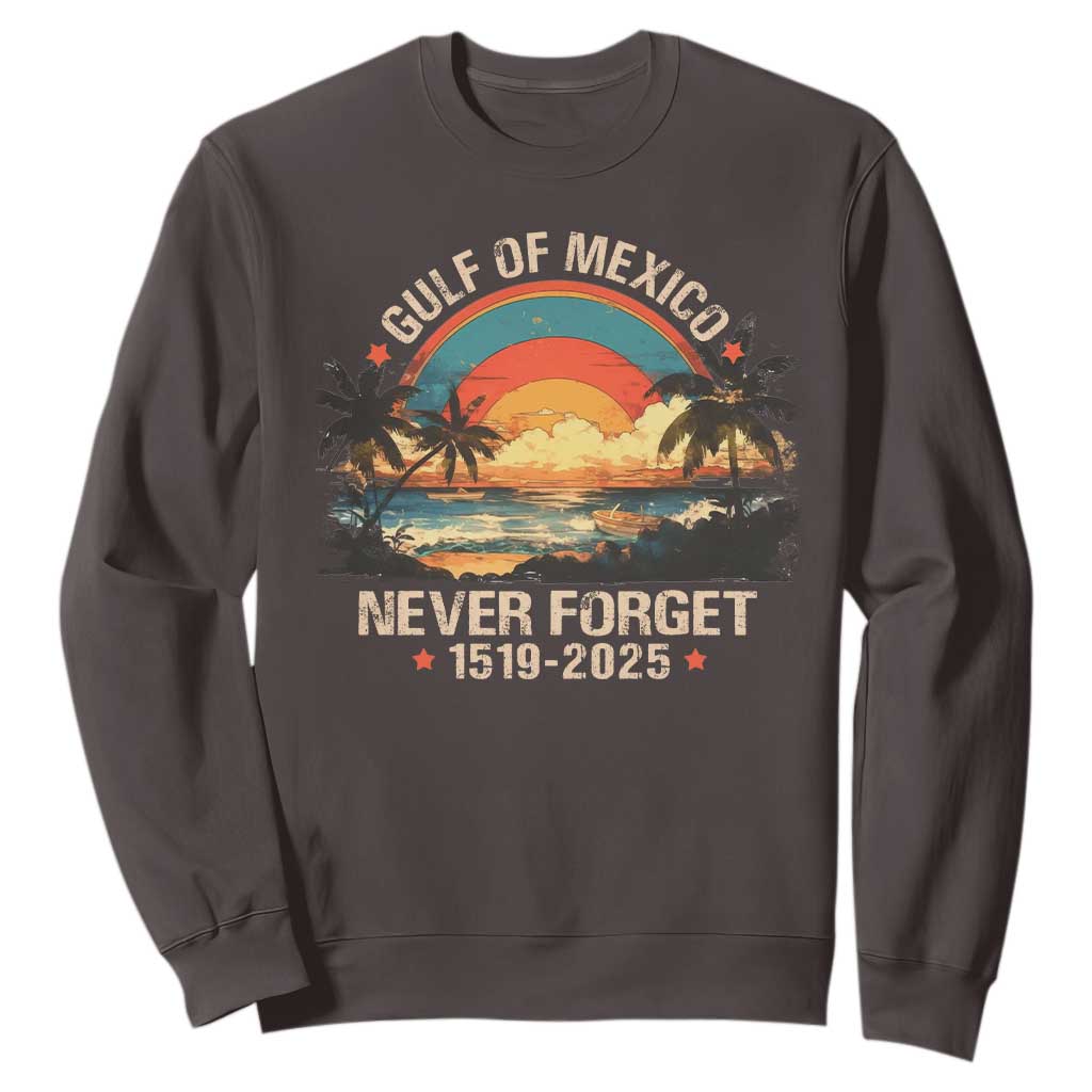 Gulf Of Mexico Sweatshirt Never Forget 1915 - 2025 Coast Texas Alabama Mississippi Florida Beach TS10 Dark Chocolate Print Your Wear