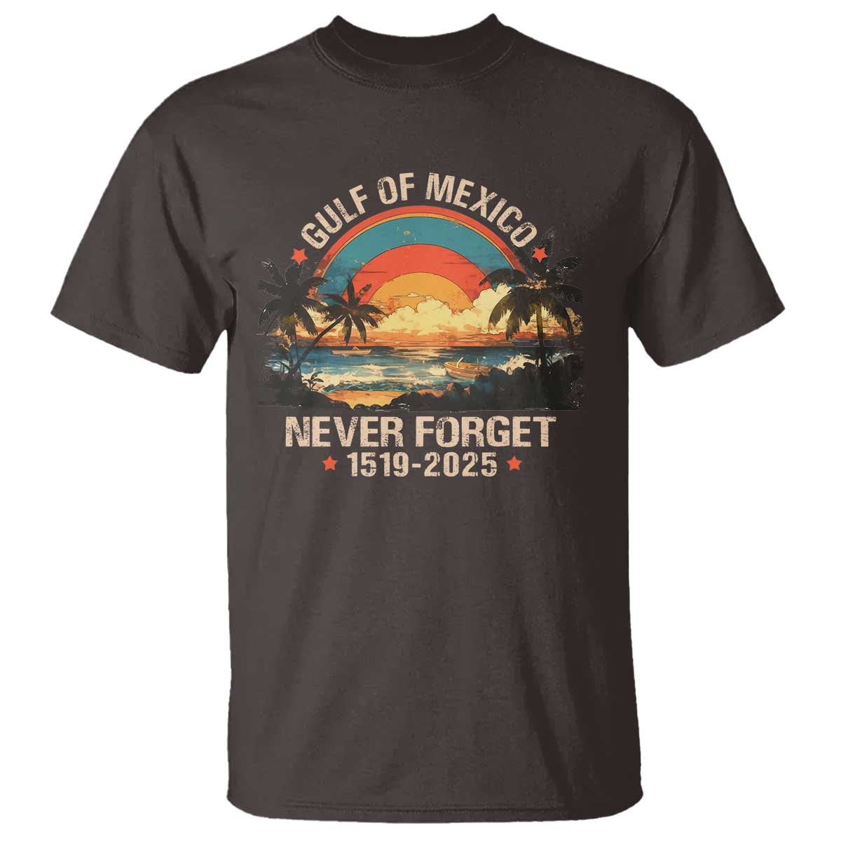 Gulf Of Mexico T Shirt Never Forget 1915 - 2025 Coast Texas Alabama Mississippi Florida Beach TS10 Dark Chocolate Print Your Wear