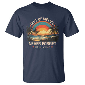 Gulf Of Mexico T Shirt Never Forget 1915 - 2025 Coast Texas Alabama Mississippi Florida Beach TS10 Navy Print Your Wear