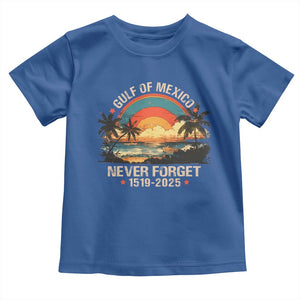 Gulf Of Mexico Toddler T Shirt Never Forget 1915 - 2025 Coast Texas Alabama Mississippi Florida Beach TS10 Royal Blue Print Your Wear