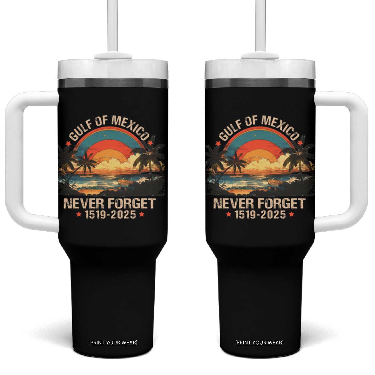 Gulf Of Mexico Tumbler With Handle Never Forget 1915 - 2025 Coast Texas Alabama Mississippi Florida Beach TS10 One Size: 40 oz Black Print Your Wear