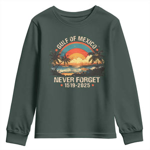 Gulf Of Mexico Youth Sweatshirt Never Forget 1915 - 2025 Coast Texas Alabama Mississippi Florida Beach TS10 Dark Forest Green Print Your Wear