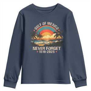 Gulf Of Mexico Youth Sweatshirt Never Forget 1915 - 2025 Coast Texas Alabama Mississippi Florida Beach TS10 Navy Print Your Wear