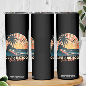 Gulf Of Mexico Skinny Tumbler Est. 1550 Sunny Vibes TS10 Print Your Wear