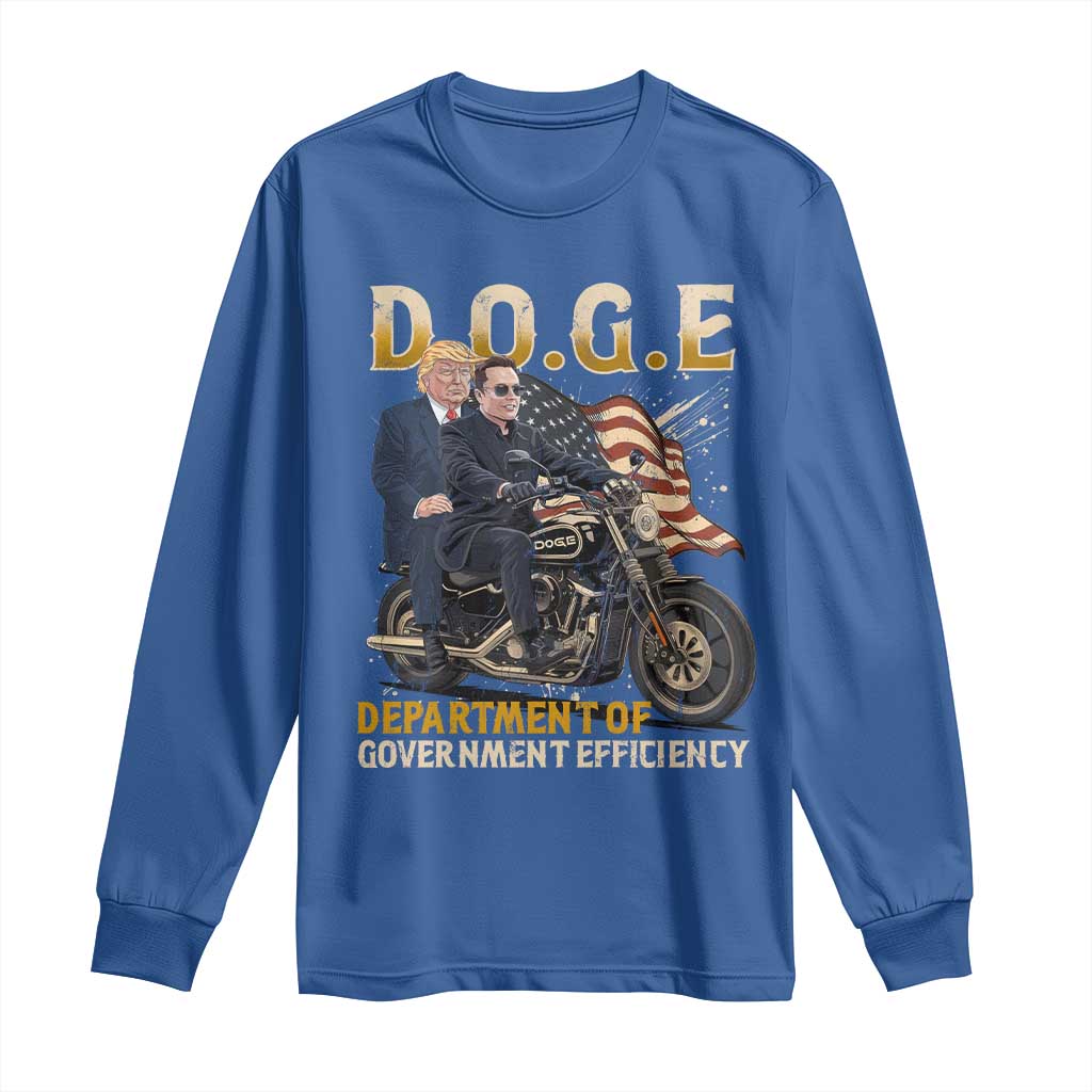 DOGE Department of Government Efficiency Long Sleeve Shirt Funny Trump Musk Cool Motorbike TS10 Royal Blue Print Your Wear