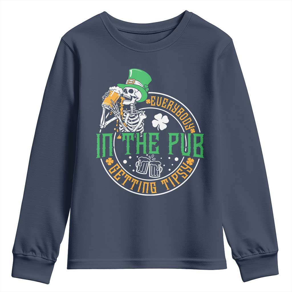 St Patricks Day Pub Youth Sweatshirt Everybody In The Pub Getting Tipsy TS10 Navy Print Your Wear
