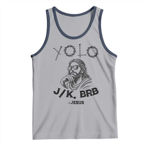 Yolo Jk BRB Jesus Tank Top Funny Easter Day Ressurection Christians TS10 Athletic Heather Navy Print Your Wear