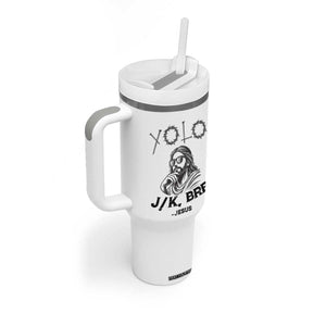Yolo Jk BRB Jesus Tumbler With Handle Funny Easter Day Ressurection Christians TS10 Print Your Wear