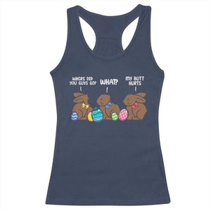 Funny Easter Bunny Racerback Tank Top Chocolate Rabbit Where Did You Guys Go TS10 Navy Print Your Wear