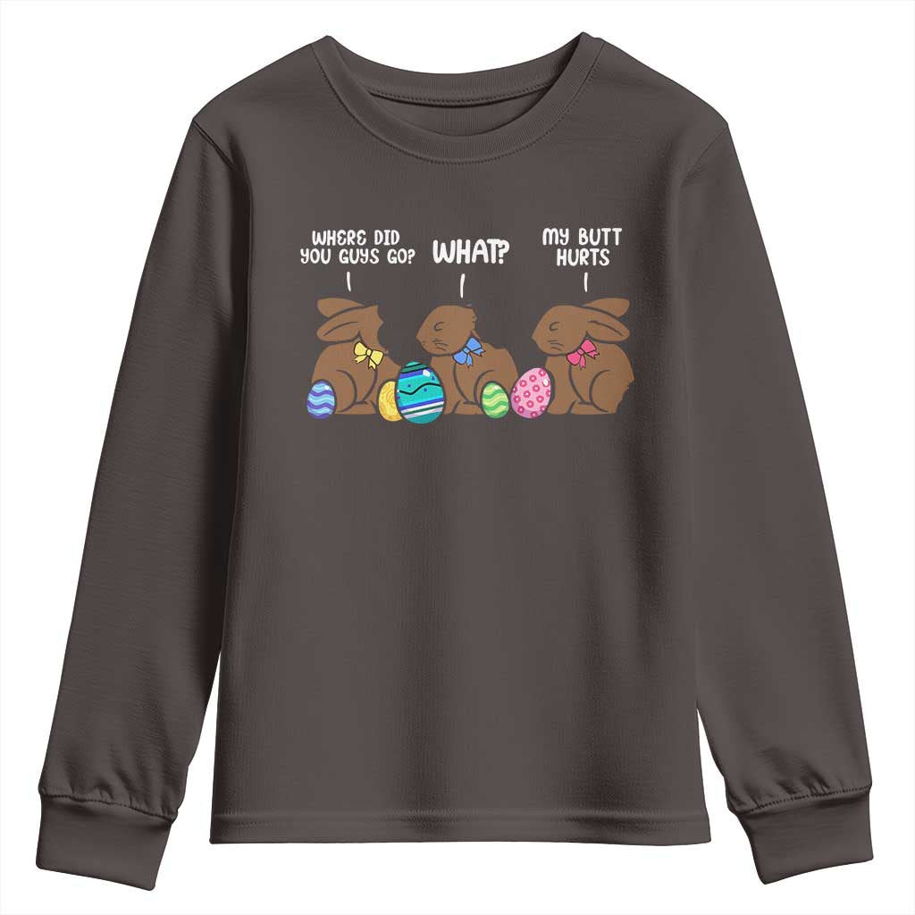 Funny Easter Bunny Youth Sweatshirt Chocolate Rabbit Where Did You Guys Go TS10 Dark Chocolate Print Your Wear