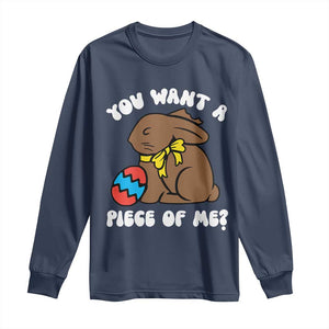 Funny Easter Bunny Long Sleeve Shirt Chocolate Rabbit You Want Piece Of Me TS10 Navy Print Your Wear