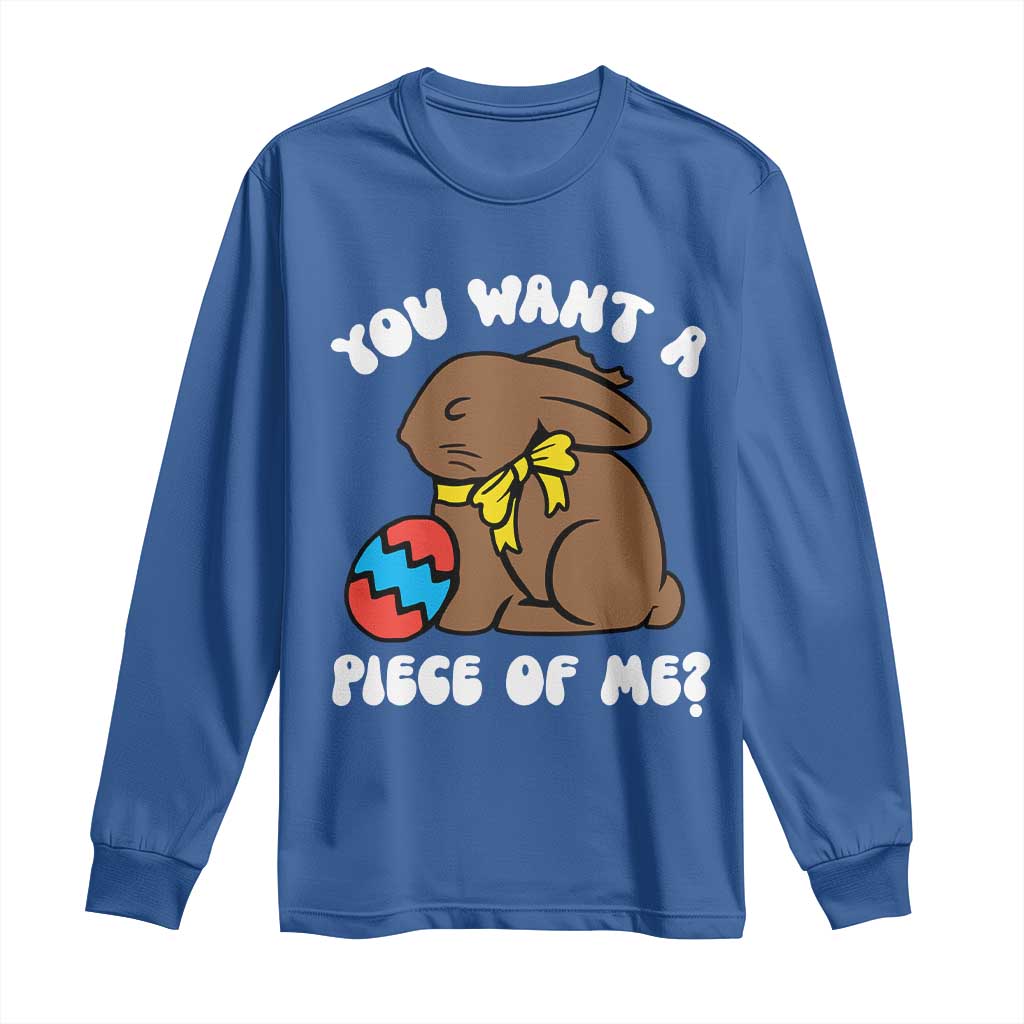 Funny Easter Bunny Long Sleeve Shirt Chocolate Rabbit You Want Piece Of Me TS10 Royal Blue Print Your Wear