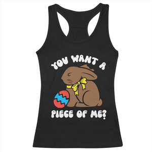 Funny Easter Bunny Racerback Tank Top Chocolate Rabbit You Want Piece Of Me TS10 Black Print Your Wear