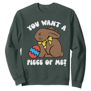 Funny Easter Bunny Sweatshirt Chocolate Rabbit You Want Piece Of Me TS10 Dark Forest Green Print Your Wear