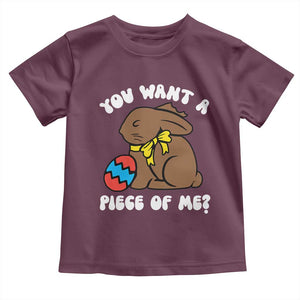 Funny Easter Bunny Toddler T Shirt Chocolate Rabbit You Want Piece Of Me TS10 Maroon Print Your Wear