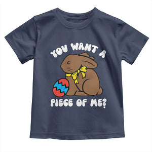 Funny Easter Bunny Toddler T Shirt Chocolate Rabbit You Want Piece Of Me TS10 Navy Print Your Wear