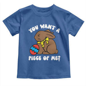 Funny Easter Bunny Toddler T Shirt Chocolate Rabbit You Want Piece Of Me TS10 Royal Blue Print Your Wear
