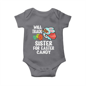 Funny Boys Easter Baby Onesie Will Trade Sister For Easter Candy TS10 Charcoal Print Your Wear