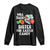 Funny Boys Easter Long Sleeve Shirt Will Trade Sister For Easter Candy TS10 Black Print Your Wear