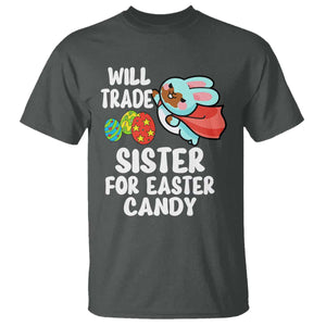 Funny Boys Easter T Shirt Will Trade Sister For Easter Candy TS10 Dark Heather Print Your Wear