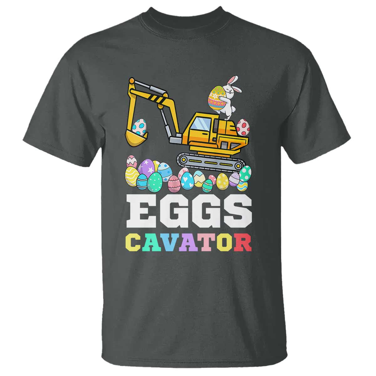 Easter Eggs-Cavator T Shirt Bunny Excavator TS10 Dark Heather Print Your Wear