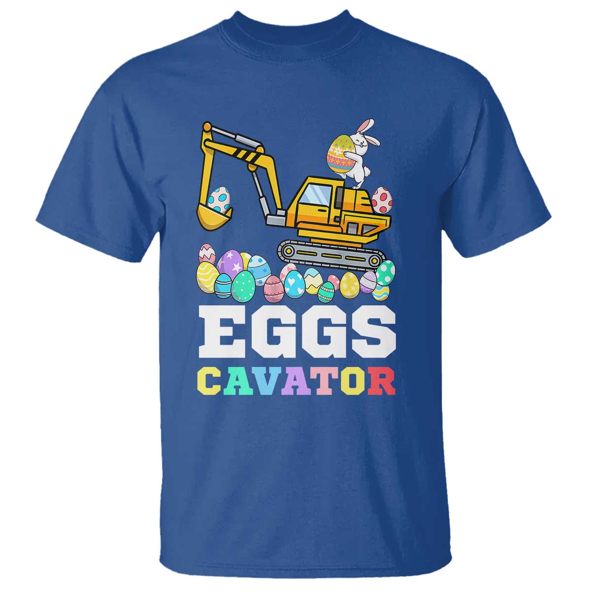 Easter Eggs-Cavator T Shirt Bunny Excavator TS10 Royal Blue Print Your Wear