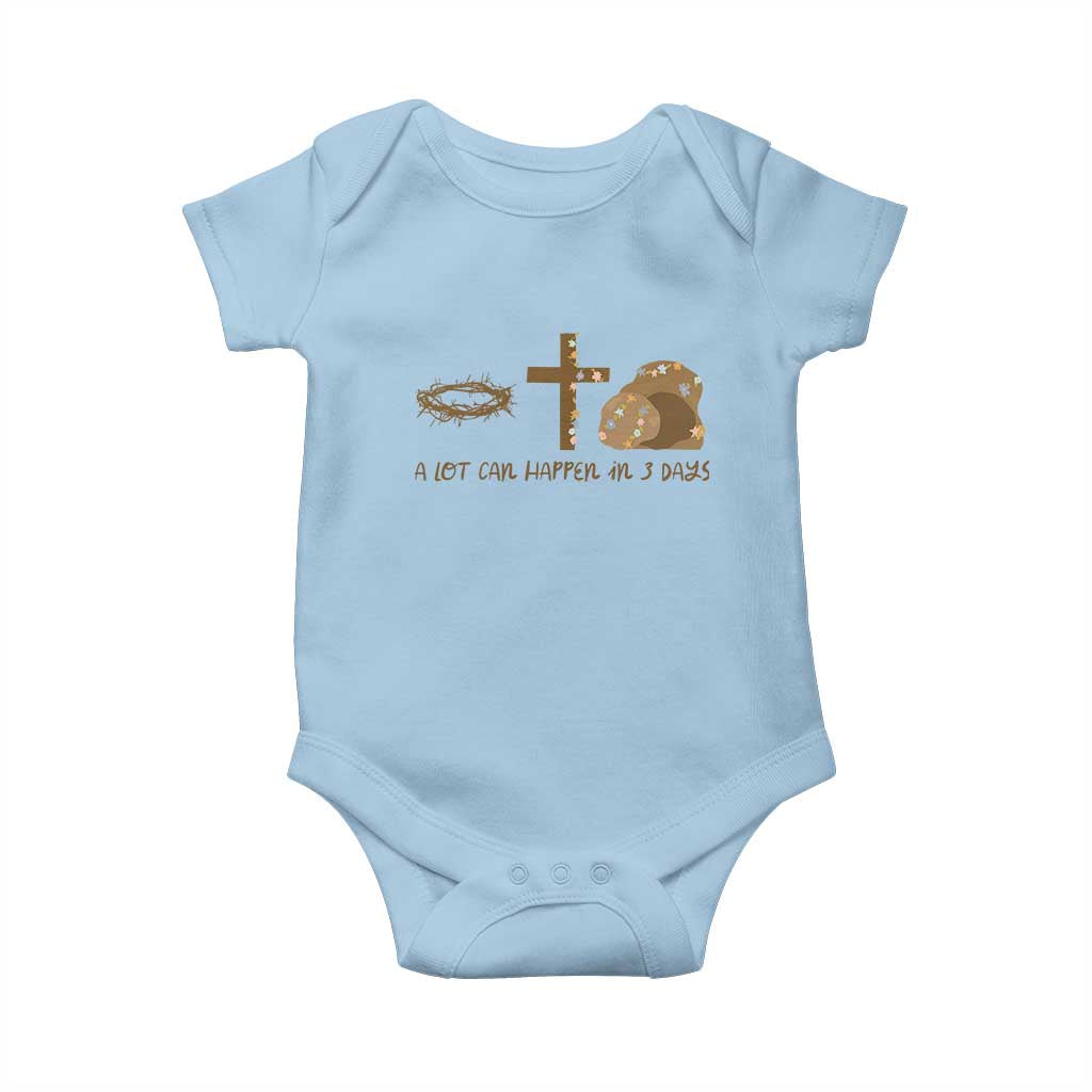 Christian Easter Baby Onesie A Lot Can Happen In Three Days TS10 Light Blue Print Your Wear