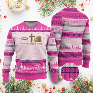 Christian Easter Ugly Christmas Sweater A Lot Can Happen In Three Days TS10 Hot Pink Print Your Wear