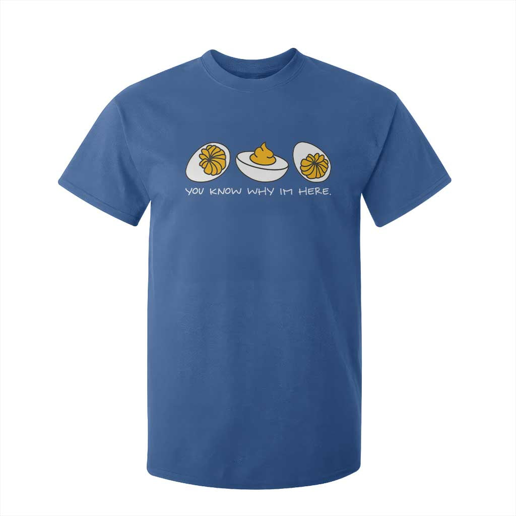 Funny Easter T Shirt For Kid You Know Why Im Here TS10 Royal Blue Print Your Wear