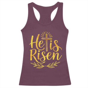 He Is Risen Racerback Tank Top Jesus Easter Religious Christians TS10 Maroon Print Your Wear