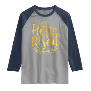 He Is Risen Raglan Shirt Jesus Easter Religious Christians TS10 Sport Gray Navy Print Your Wear