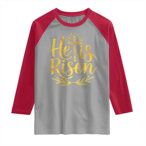 He Is Risen Raglan Shirt Jesus Easter Religious Christians TS10 Sport Gray Red Print Your Wear