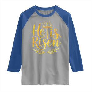 He Is Risen Raglan Shirt Jesus Easter Religious Christians TS10 Sport Gray Royal Print Your Wear
