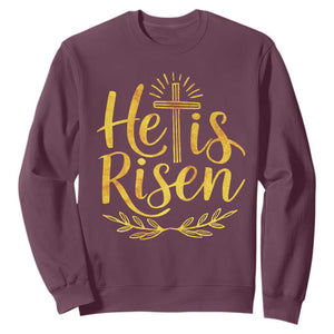 He Is Risen Sweatshirt Jesus Easter Religious Christians TS10 Maroon Print Your Wear