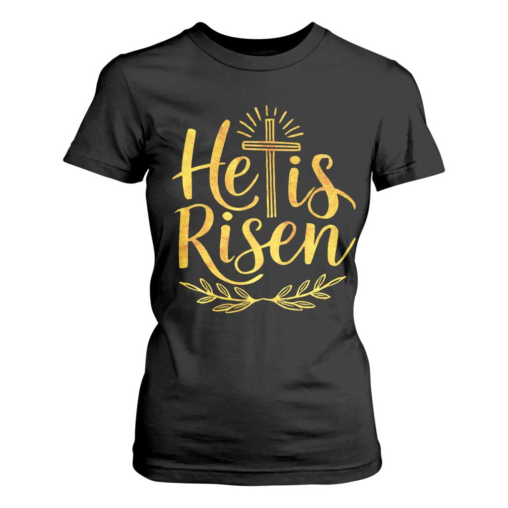 He Is Risen T Shirt For Women Jesus Easter Religious Christians TS10 Black Print Your Wear