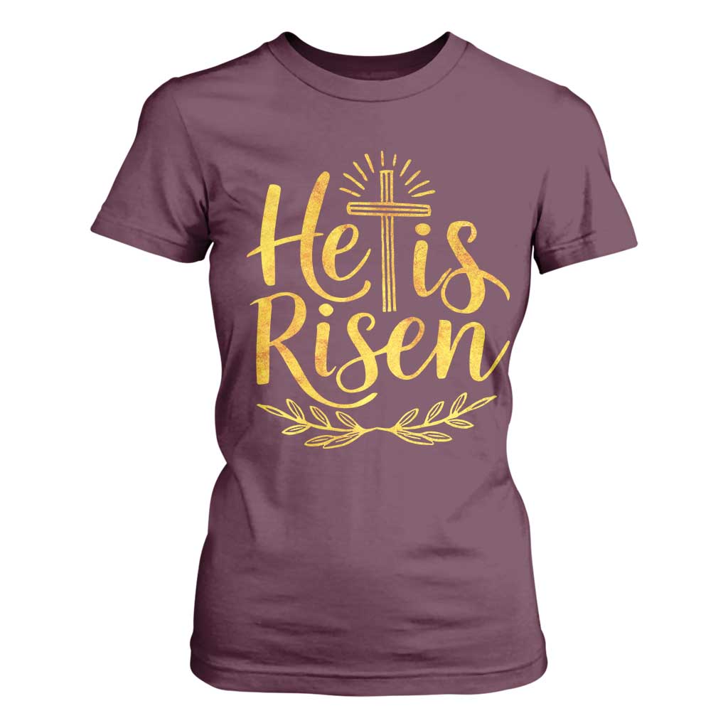 He Is Risen T Shirt For Women Jesus Easter Religious Christians TS10 Maroon Print Your Wear