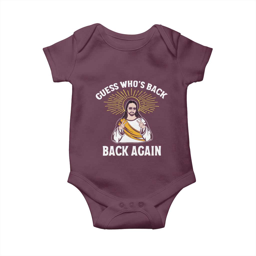 Guess Whos Back Baby Onesie Funny Easter Jesus TS10 Maroon Print Your Wear