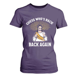 Guess Whos Back T Shirt For Women Funny Easter Jesus TS10 Purple Print Your Wear