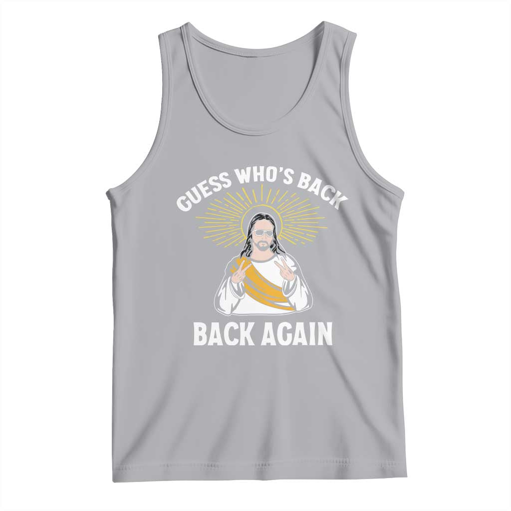Guess Whos Back Tank Top Funny Easter Jesus TS10 Athletic Heather Print Your Wear