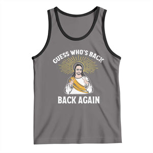 Guess Whos Back Tank Top Funny Easter Jesus TS10 Deep Heather Black Print Your Wear