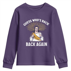 Guess Whos Back Youth Sweatshirt Funny Easter Jesus TS10 Purple Print Your Wear