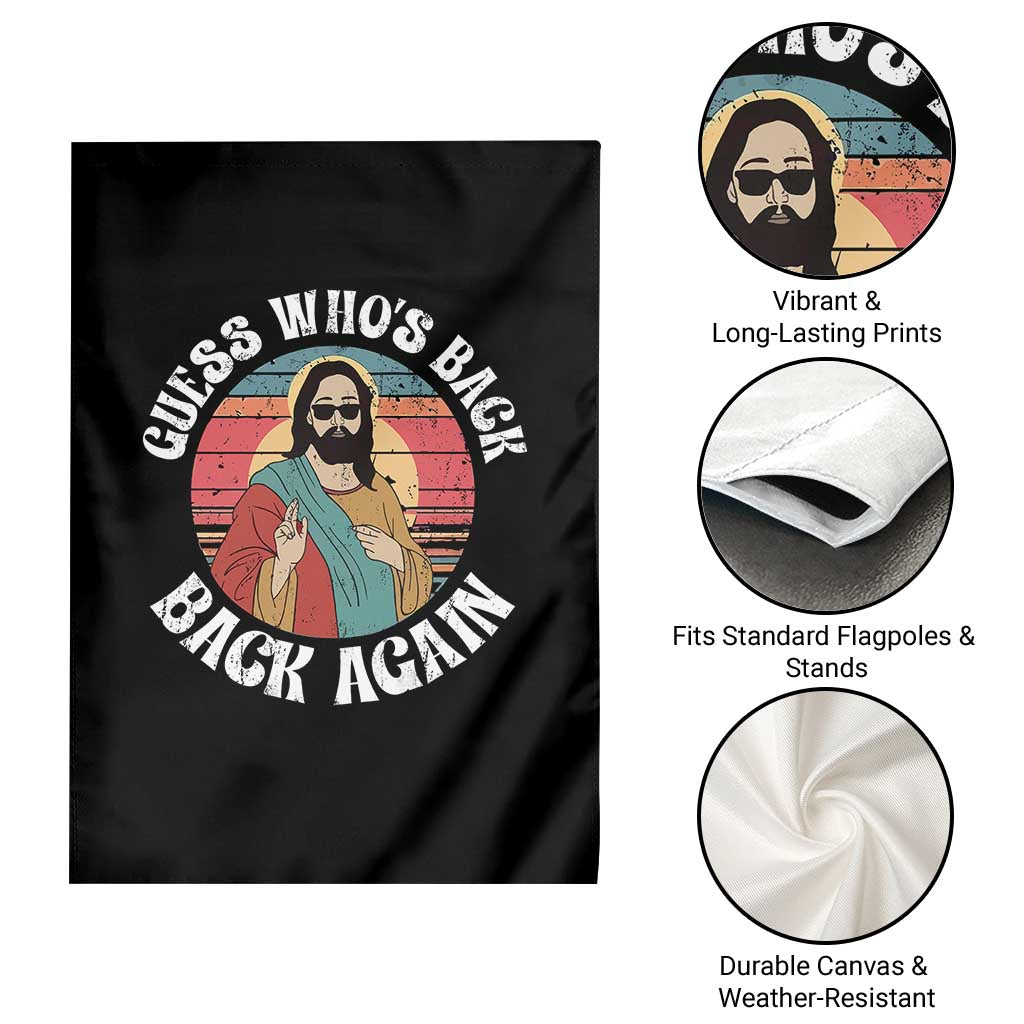 Funny Easter Jesus Garden Flag Retro Vintage Guess Whos Back Again TS10 Print Your Wear