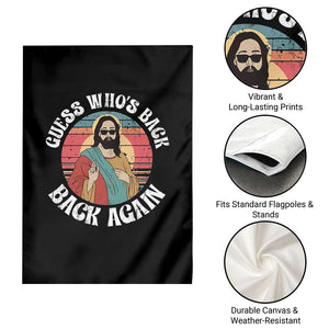 Funny Easter Jesus Garden Flag Retro Vintage Guess Whos Back Again TS10 Print Your Wear