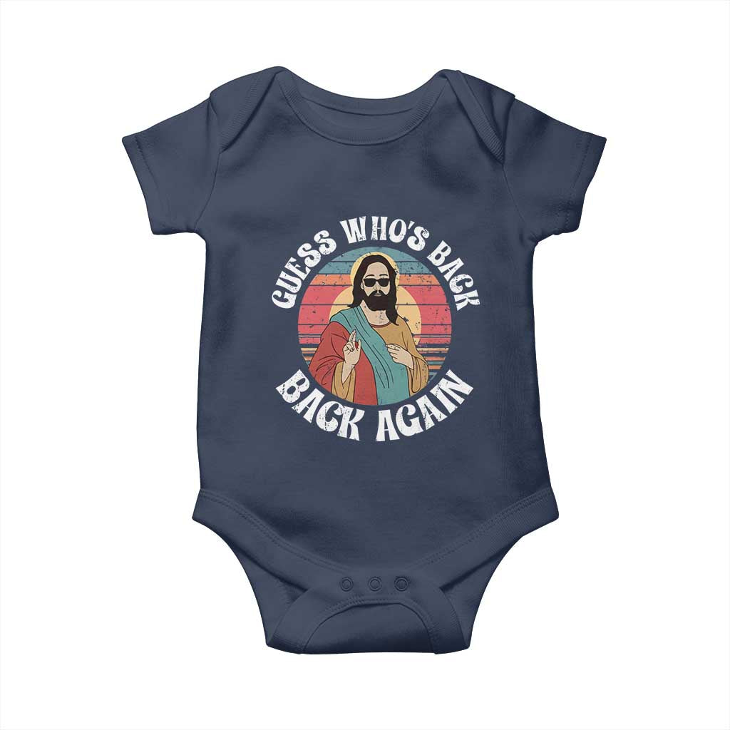 Funny Easter Jesus Baby Onesie Retro Vintage Guess Whos Back Again TS10 Navy Print Your Wear