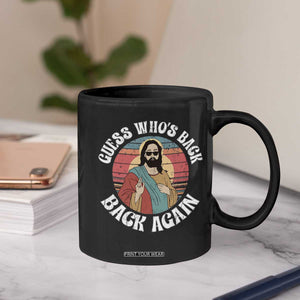 Funny Easter Jesus Coffee Mug Retro Vintage Guess Whos Back Again TS10 Print Your Wear