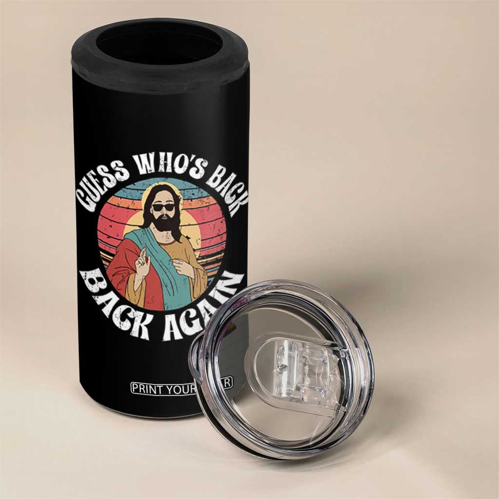 Funny Easter Jesus 4 in 1 Can Cooler Tumbler Retro Vintage Guess Whos Back Again TS10 Print Your Wear