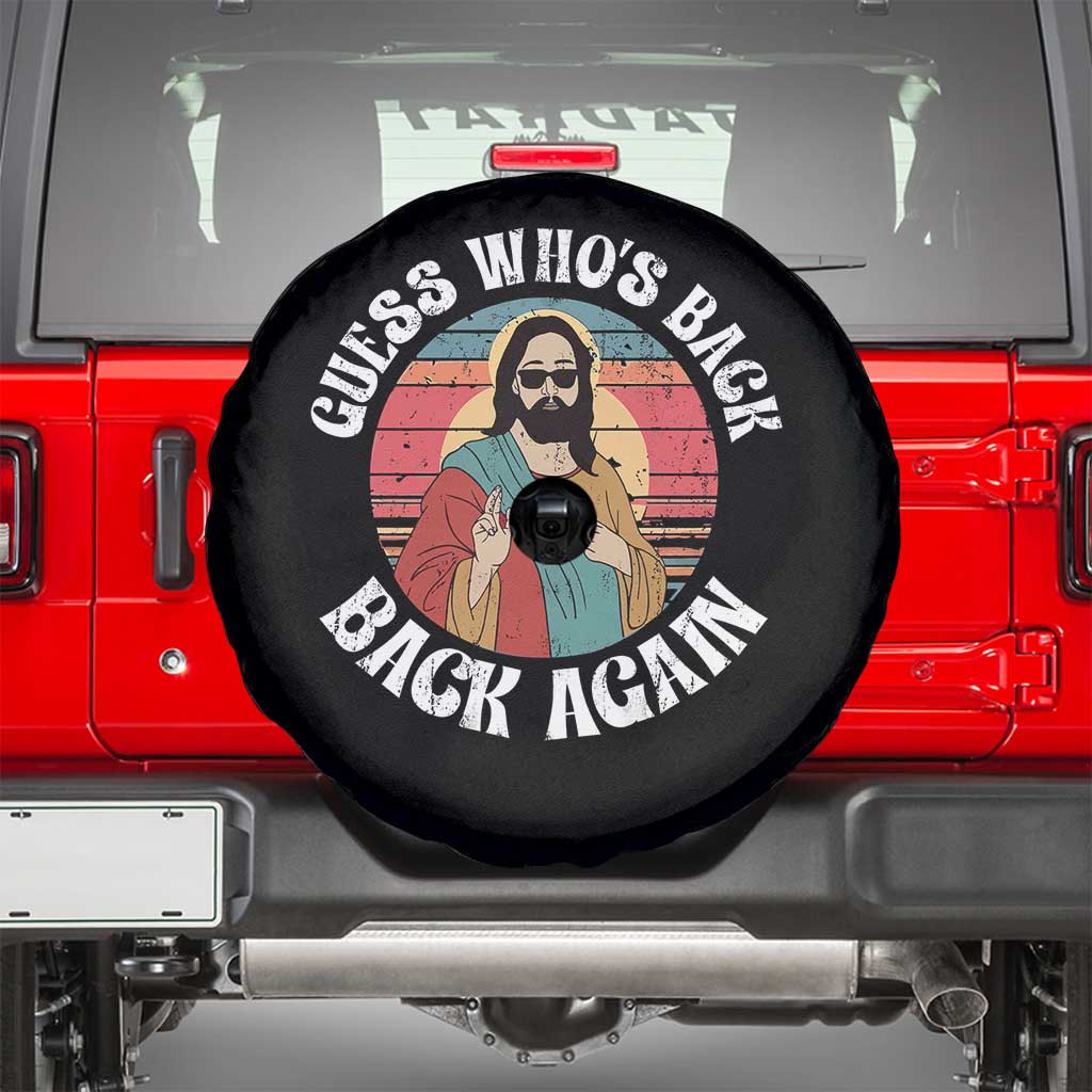 Funny Easter Jesus Spare Tire Cover Retro Vintage Guess Whos Back Again TS10 Black Print Your Wear