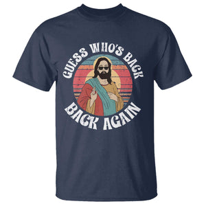Funny Easter Jesus T Shirt Retro Vintage Guess Whos Back Again TS10 Navy Print Your Wear