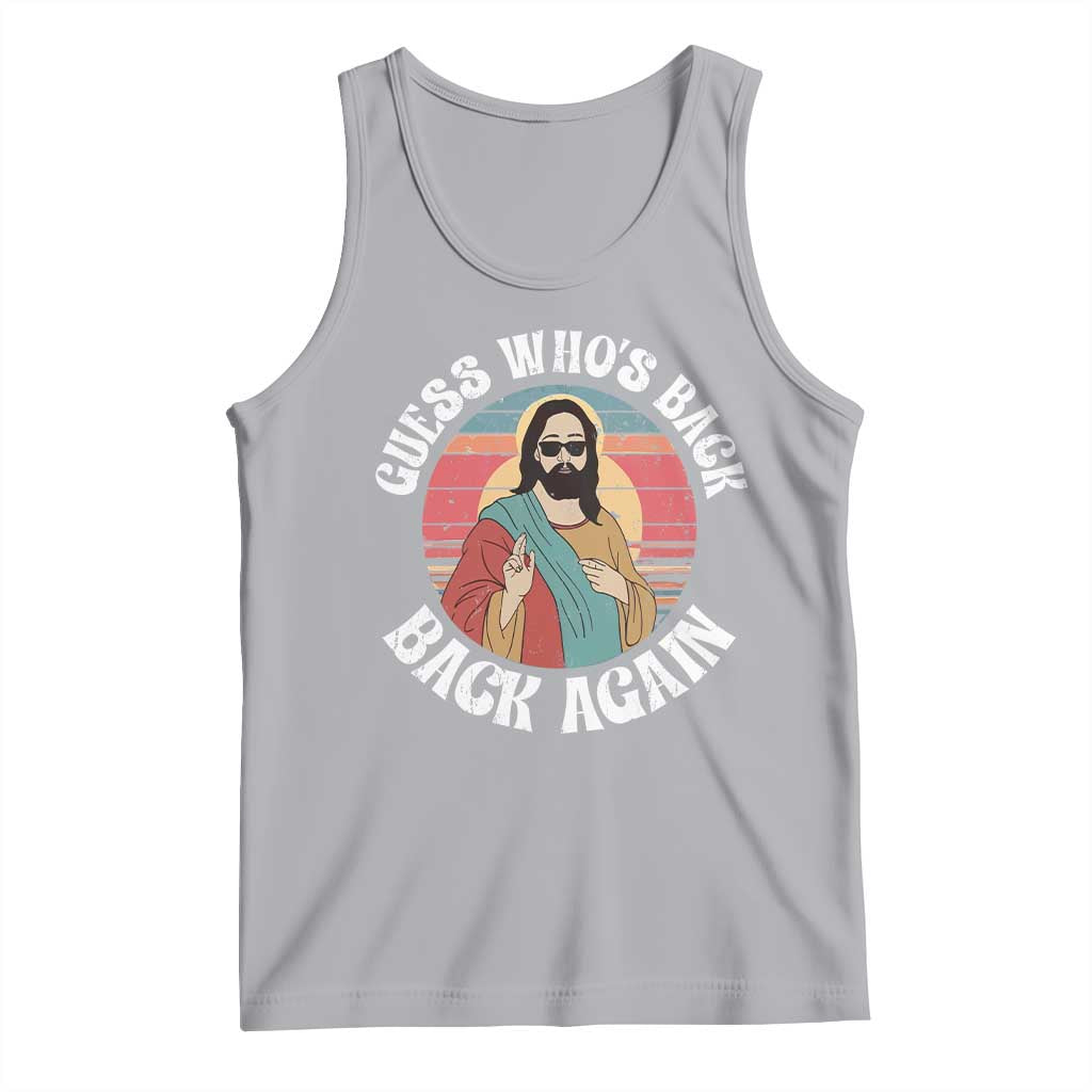 Funny Easter Jesus Tank Top Retro Vintage Guess Whos Back Again TS10 Athletic Heather Print Your Wear
